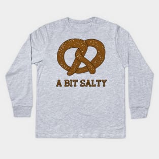 A Bit Salty Pretzel Attitude Kids Long Sleeve T-Shirt